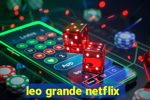 leo grande netflix